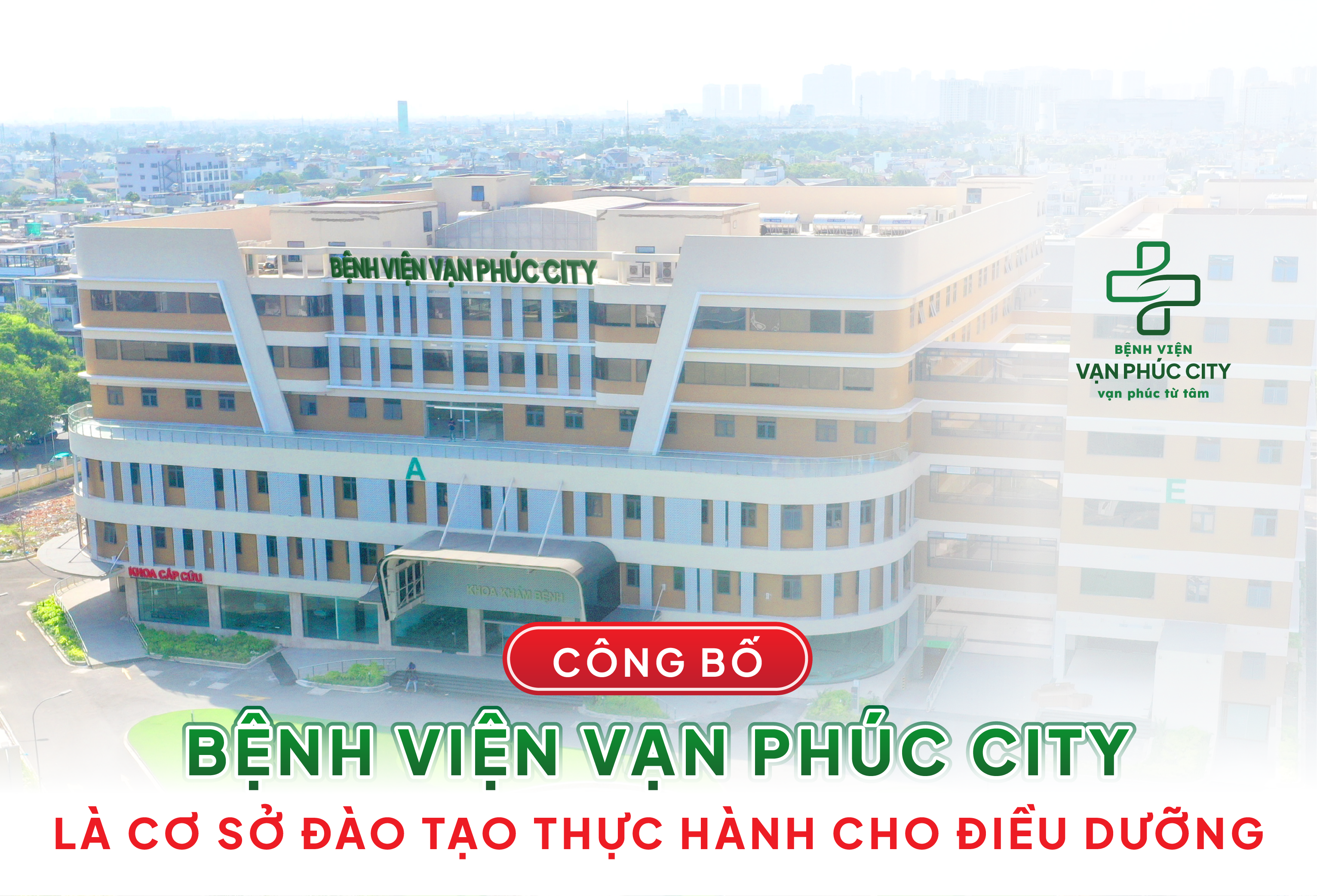 BỆNH VIỆN VẠN PHÚC CITY CHÍNH THỨC TRỞ THÀNH CƠ SỞ ĐÀO TẠO THỰC HÀNH CHO ĐIỀU DƯỠNG