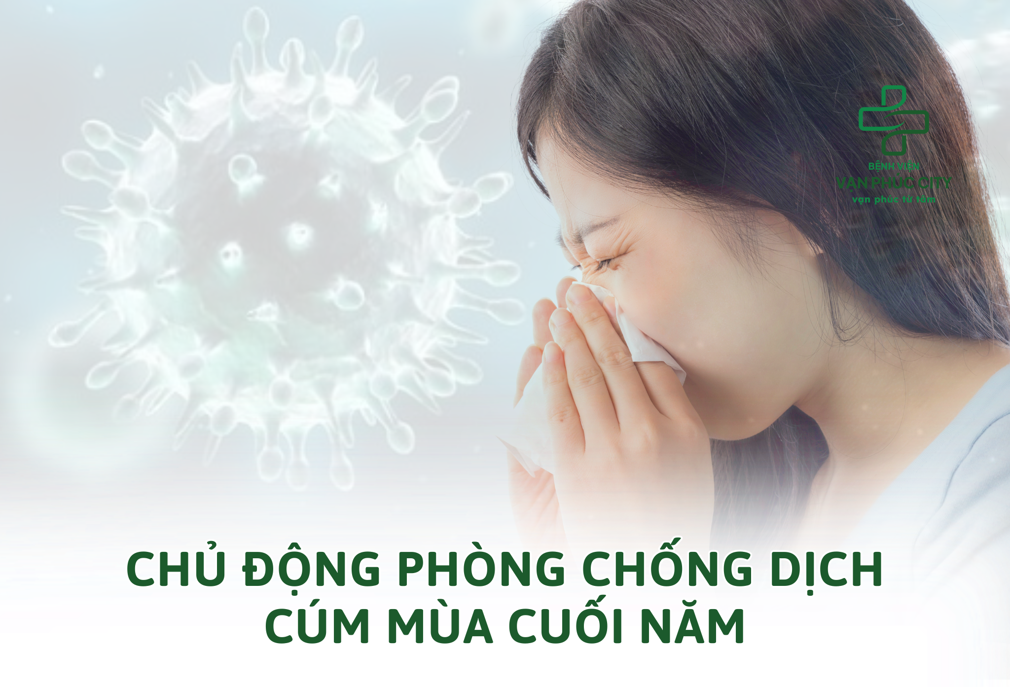 CẢNH BÁO NGUY CƠ BÙNG PHÁT BỆNH CÚM MÙA CUỐI NĂM