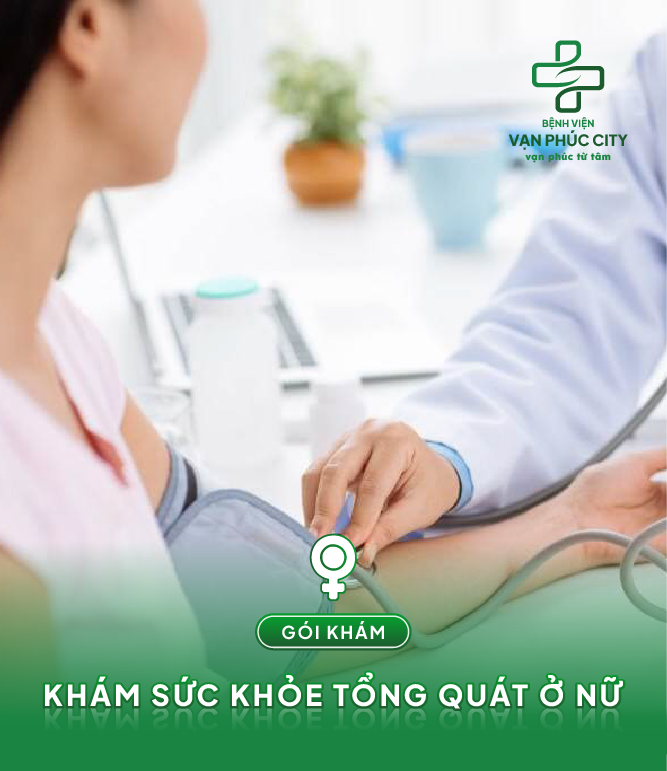 Gói khám sức khỏe tổng quát ở nữ